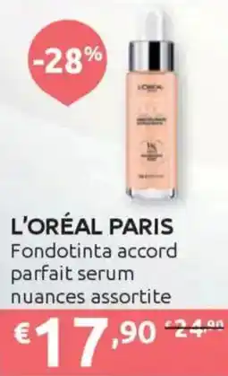 Ipersoap L'ORÉAL PARIS Fondotinta accord parfait serum offerta