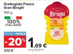 Carrefour Grattugiato Fresco Gran Biraghi offerta