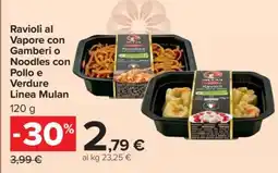 Carrefour Ravioli al Vapore con Gamberi o Noodles con Pollo e Verdure Linea Mulan offerta