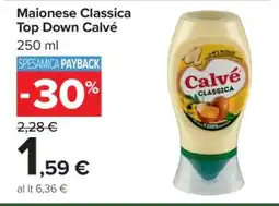 Carrefour Maionese Classica Top Down Calvé offerta