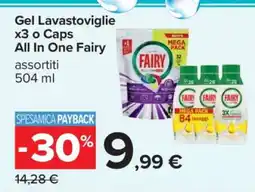 Carrefour Gel Lavastoviglie x3 o Caps All In One Fairy offerta