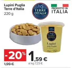 Carrefour Lupini Puglia Terre d’Italia offerta