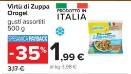 Carrefour Virtù di Zuppa Orogel offerta