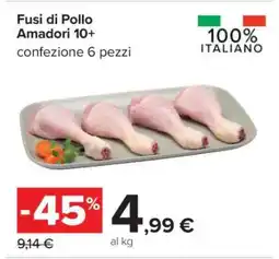 Carrefour Fusi di Pollo Amadori 10+ offerta