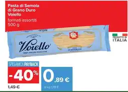 Carrefour PASTA DI SEMOLA DI GRANO DURO VOIELLO offerta