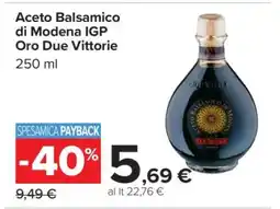 Carrefour Aceto Balsamico di Modena IGP Oro Due Vittorie offerta