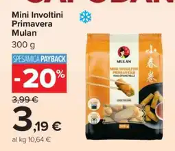 Carrefour Mini Involtini Primavera Mulan offerta