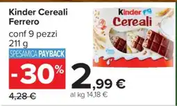 Carrefour Kinder Cereali Ferrero offerta