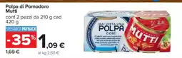 Carrefour POLPA DI POMODORO MUTTI offerta