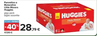 Carrefour Pannolino o Mutandino Little Movers Huggies offerta