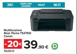 Carrefour Multifunzione Mod. Pixma TS3750i Canon offerta