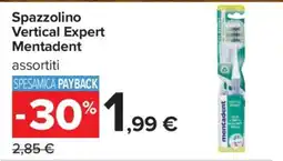 Carrefour Spazzolino Vertical Expert Mentadent offerta