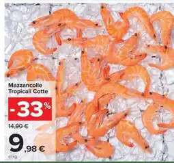 Carrefour Mazzancolle Tropicali Cotte offerta