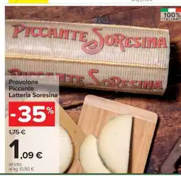 Carrefour Provolone Piccante Latteria Soresina offerta