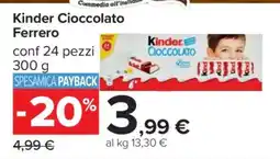 Carrefour Kinder Cioccolato Ferrero offerta