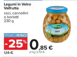 Carrefour Legumi in Vetro Valfrutta offerta
