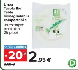 Carrefour Linea Tavola Bio Table offerta