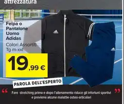 Carrefour Felpa o Pantalone Uomo Adidas offerta