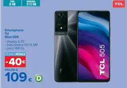 Carrefour Smartphone Tcl Mod.505 offerta
