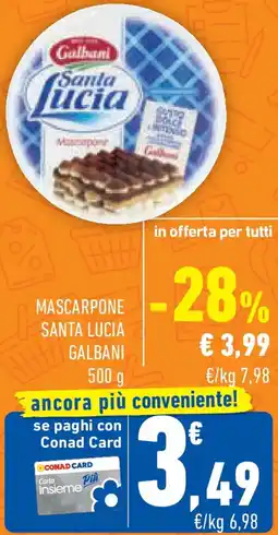 Conad Mascarpone santa lucia GALBANI offerta