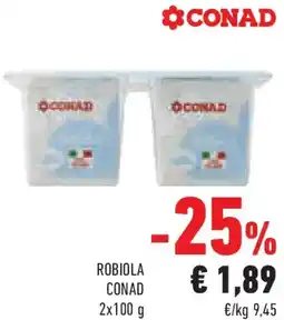 Conad Robiola CONAD offerta