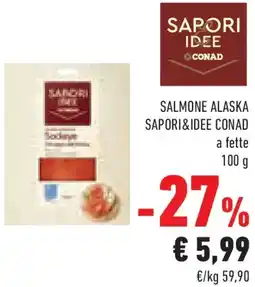 Conad Salmone alaska SAPORI&IDEE CONAD offerta
