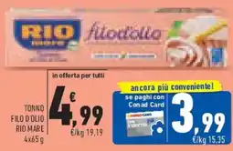 Conad Tonno filo d'olio RIO MARE offerta