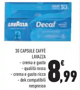 Conad 30 capsule caffè LAVAZZA offerta