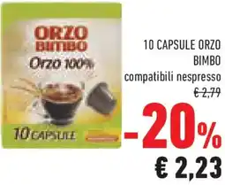 Conad 10 capsule ORZO BIMBO offerta