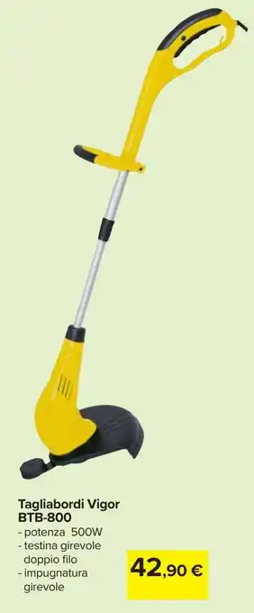 Carrefour Tagliabordi Vigor BTB-800 offerta