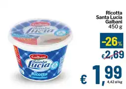 Qui Discount Ricotta Santa Lucia Galbani offerta
