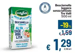 Qui Discount Besciamella leggera senza lattosio Tre Valli offerta