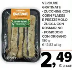Todis Verdure gratinate zucchine con corn flakes e prezzemolo - zucca con rosmarino pomodori con origano offerta