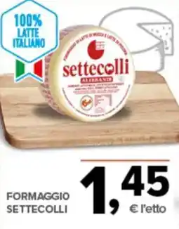 Todis Formaggio settecolli offerta