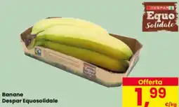 Eurospar Banane Despar Equosolidale offerta