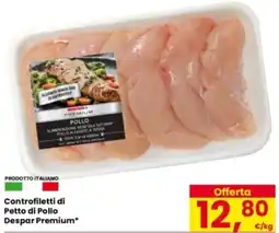 Eurospar Controfiletti di Petto di Pollo Despar Premium offerta