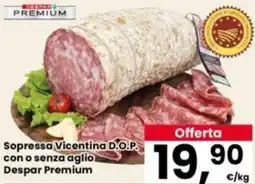 Eurospar Sopressa Vicentina D.O.P con o senza aglio Despar Premium offerta