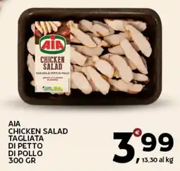 Extra Supermercati Aia chicken salad tagliata di petto di pollo offerta