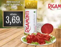 Doro Supermercati Rigamonti bresaola punta d'anca igp offerta