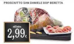 Doro Supermercati Prosciutto san daniele dop BERETTA offerta