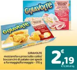 Conad GIRAVOLTE mozzarella e prosciutto cotto/ bocconcini di patate con speck e formaggio/formaggio offerta