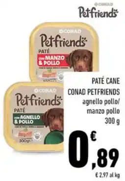 Conad Paté cane CONAD PETFRIENDS offerta