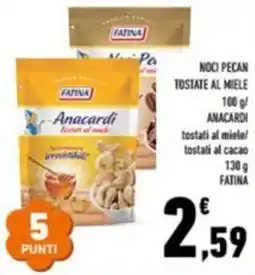 Conad Noci pecan tostate al miele anacardi FATINA offerta