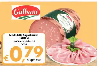 Alter Discount Galbani Mortadella Ausustissima con/senza pistacchi l'etto offerta