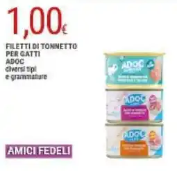Doro Supermercati Filetti di tonnetto per gatti ADOC offerta