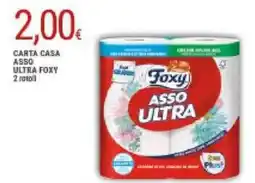Doro Supermercati Carta casa asso ultra FOXY 2 rotoli offerta