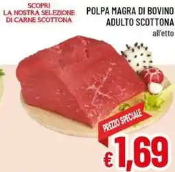 Famila Superstore Polpa magra di bovino adulto scottona offerta
