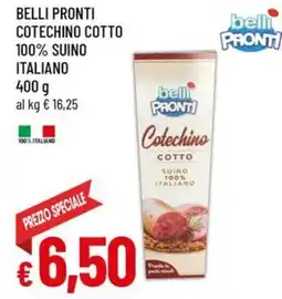 Famila Superstore Belli pronti cotechino cotto 100% suino italiano offerta