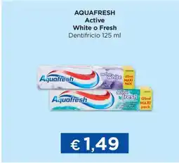 Acqua & Sapone AQUAFRESH Active White o Fresh offerta