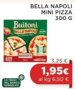 Coop BELLA NAPOLI MINI PIZZA 300 G offerta